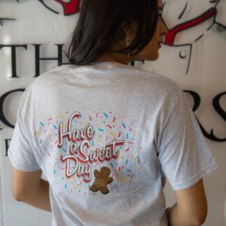 Have a sweet day t-shirt