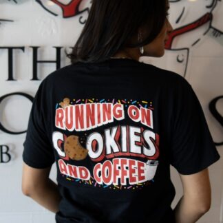 Running on Cookies and Coffee Shirt