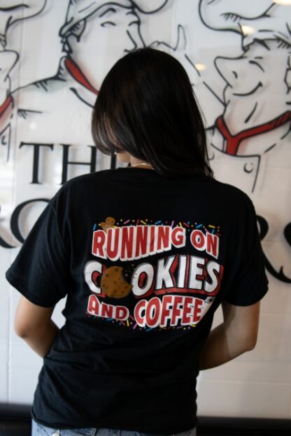 Running on Cookies and Coffee Shirt